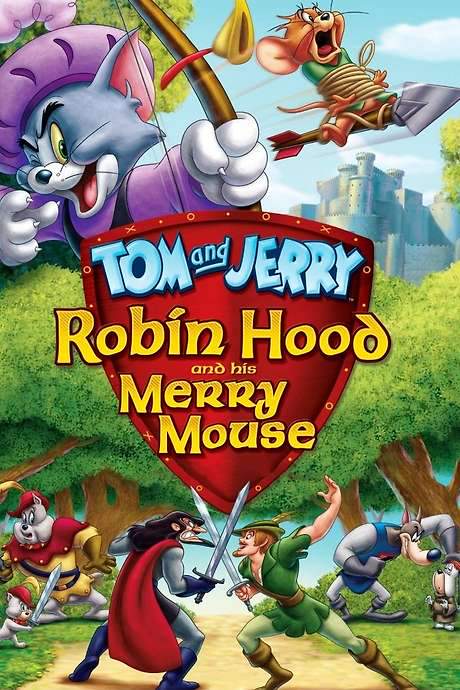 Tom and Jerry: Robin Hood and His Merry Mouse